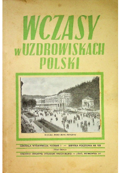 Wczasy z uzdrowiskach Polski 1947 r.