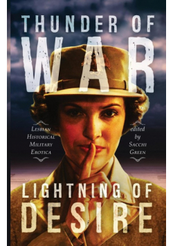 Thunder of War, Lightning of Desire
