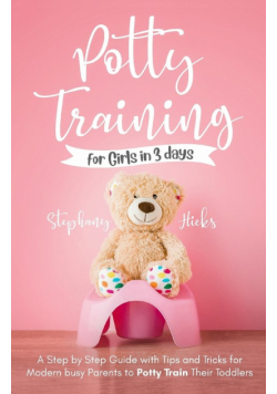 Potty Training for Girls in 3 days