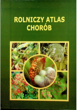 Rolniczy atlas chorób