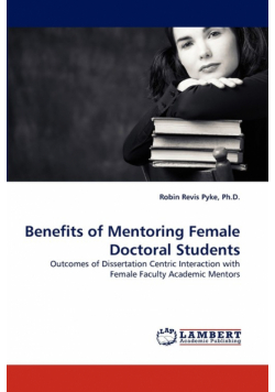 Benefits of Mentoring Female Doctoral Students