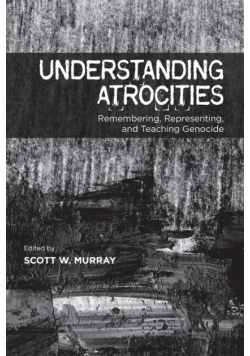 Understanding Atrocities