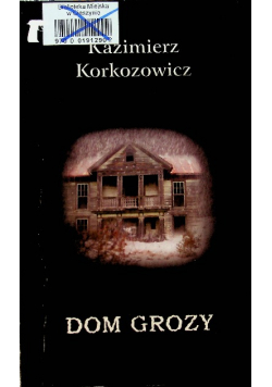 Korkozowicz Kazimierz - Dom grozy