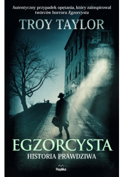Egzorcysta. Historia prawdziwa