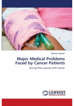 Major Medical Problems Faced by Cancer Patients