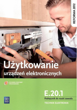 Użytkowanie urządzeń elektronicznych E.20.1 WSiP