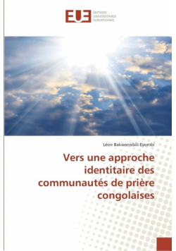 Vers une approche identitaire des communautés de prière congolaises