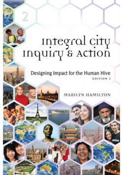 Integral City Inquiry and Action
