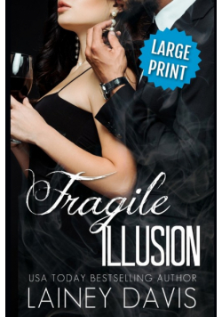 Fragile Illusion
