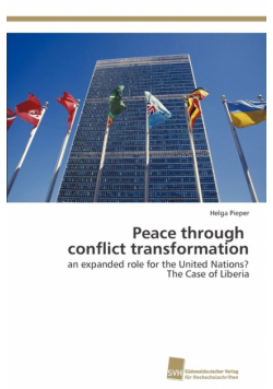 Peace through conflict transformation