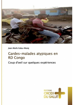 Gardes-malades atypiques en RD Congo