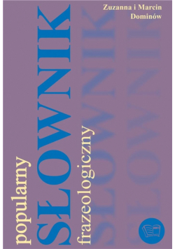 Popularny słownik frazeologiczny ARTI