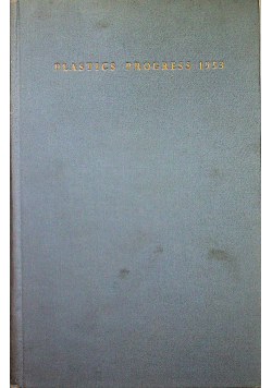 Plastics progress 1953