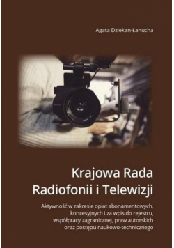 Krajowa Rada Radiofonii i Telewizji. Aktywność...