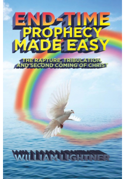 End-Time Prophecy Made Easy