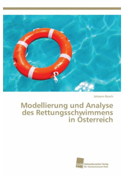Modellierung und Analyse des Rettungsschwimmens in Österreich