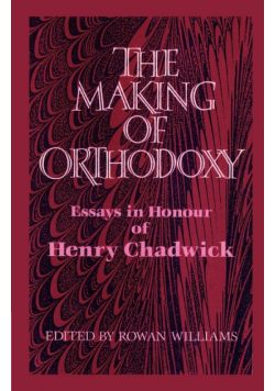 The Making of Orthodoxy