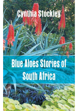 Blue Aloes Stories of South Africa