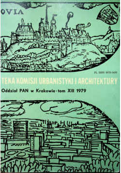 Teka komisji urbanistyki i architektury tom XIII