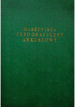Maszynista typograficzny arkuszowy