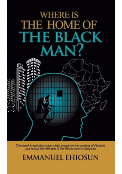 Where Is the Home of the Black Man?