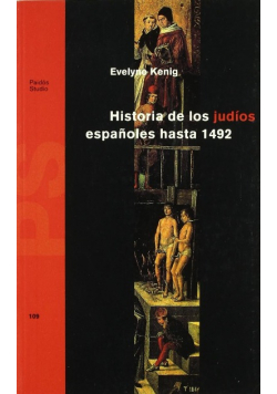 Historia de los judios espanoles hasta 1492