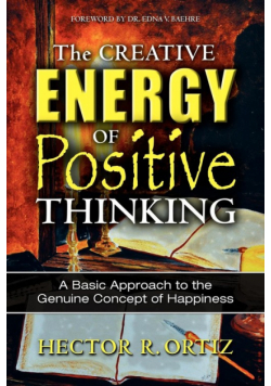 The Creative Energy of Positive Thinking