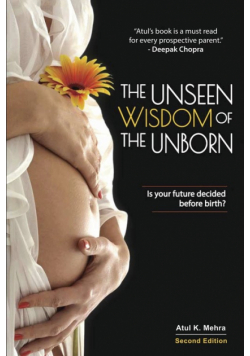 The Unseen Wisdom of the Unborn