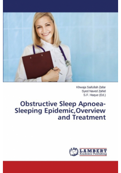 Obstructive Sleep Apnoea-Sleeping Epidemic, Overview and Treatment