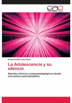 La Adolescencia y su silencio
