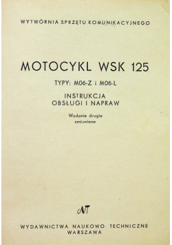 Motocykl wsk 125 Instrukcja obsługi i napraw
