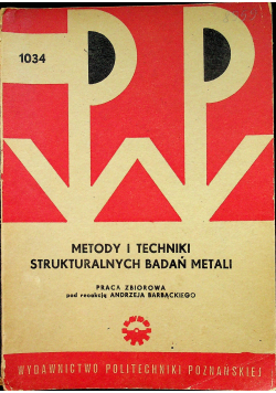 Metody i techniki strukturalnych badań metali
