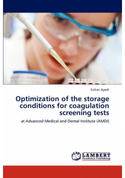 Optimization of the Storage Conditions for Coagulation Screening Tests