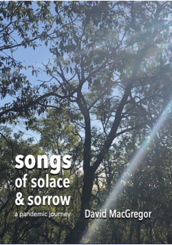 Songs of Solace and Sorrow
