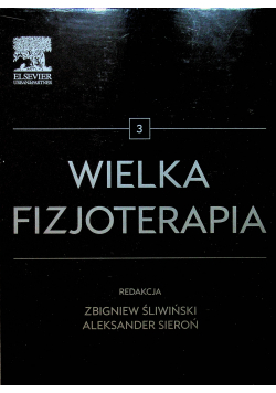 Wielka fizjoterapia Tom 3 Nowa
