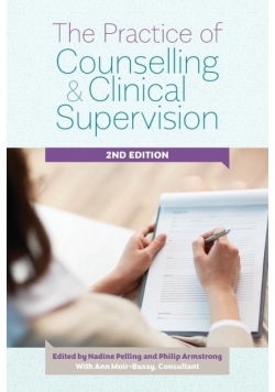 The Practice of Counselling and Clinical Supervision