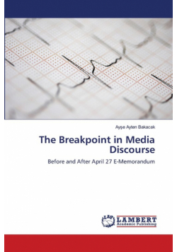 The Breakpoint in Media Discourse