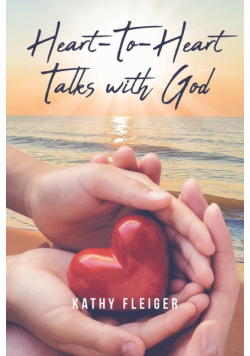 Heart-To-Heart Talks with God