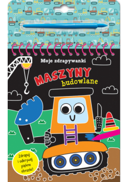 Moje zdrapywanki. Maszyny budowlane