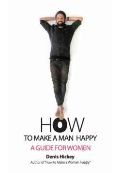 How to Make a Man Happy