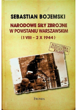 Narodowe Siły Zbrojne w Powstaniu Warszawskim 1 VIII-2 X 1944