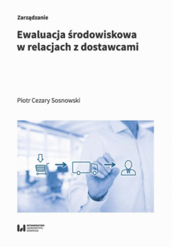 Ewaluacja środowiskowa w relacjach z dostawcami