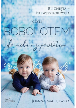Bliźnięta pierwszy rok życia