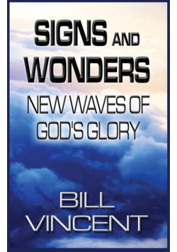 Signs and Wonders