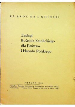 Zasługi Kościoła Katolickiego dla Państwa i Narodu Polskiego 1947 r.
