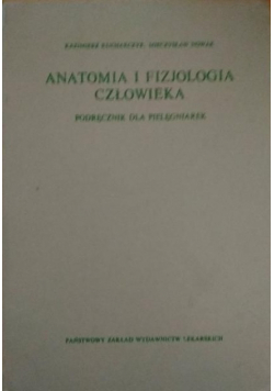 Anatomia i fizjologia człowieka podręcznik dla pielęgniarek