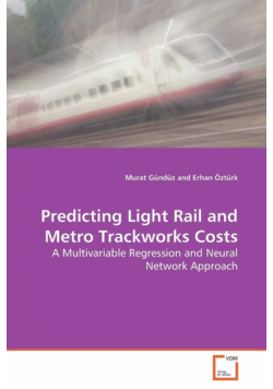 Predicting Light Rail and Metro Trackworks Costs