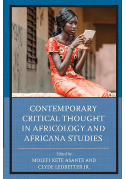 Contemporary Critical Thought in Africology and Africana Studies