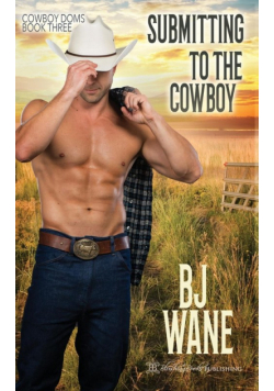 Submitting to the Cowboy