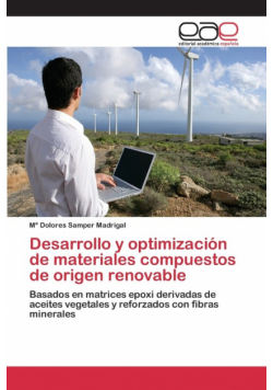 Desarrollo y optimización de materiales compuestos de origen renovable